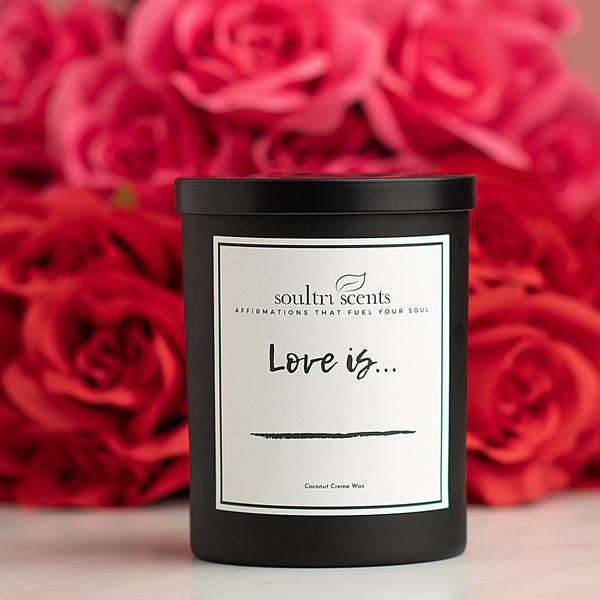 "Love is" Affirmation Candle